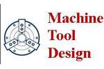 'Machine Tool Design