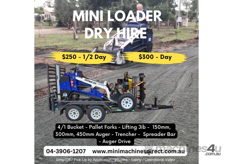 Mini Loader and Attachments Dry Hire