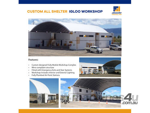 Heavy Equipment Workshop – Allshelter Igloo 18W x 28L x 9.5H – custom-built, includes offices & cri