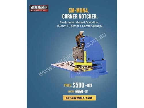 152mm x 152mm x 1.6mm Corner Notcher - FREE Stand Included - Valued $199+GST