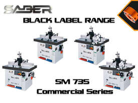 Saber Black Label Spindle Moulder 735 Commercial Series - picture0' - Click to enlarge